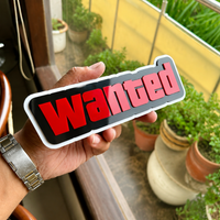 Wanted Acrylic Sign